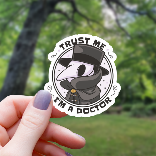 Sticker met de tekst 'Vertrouw me, ik ben een pestdokter'