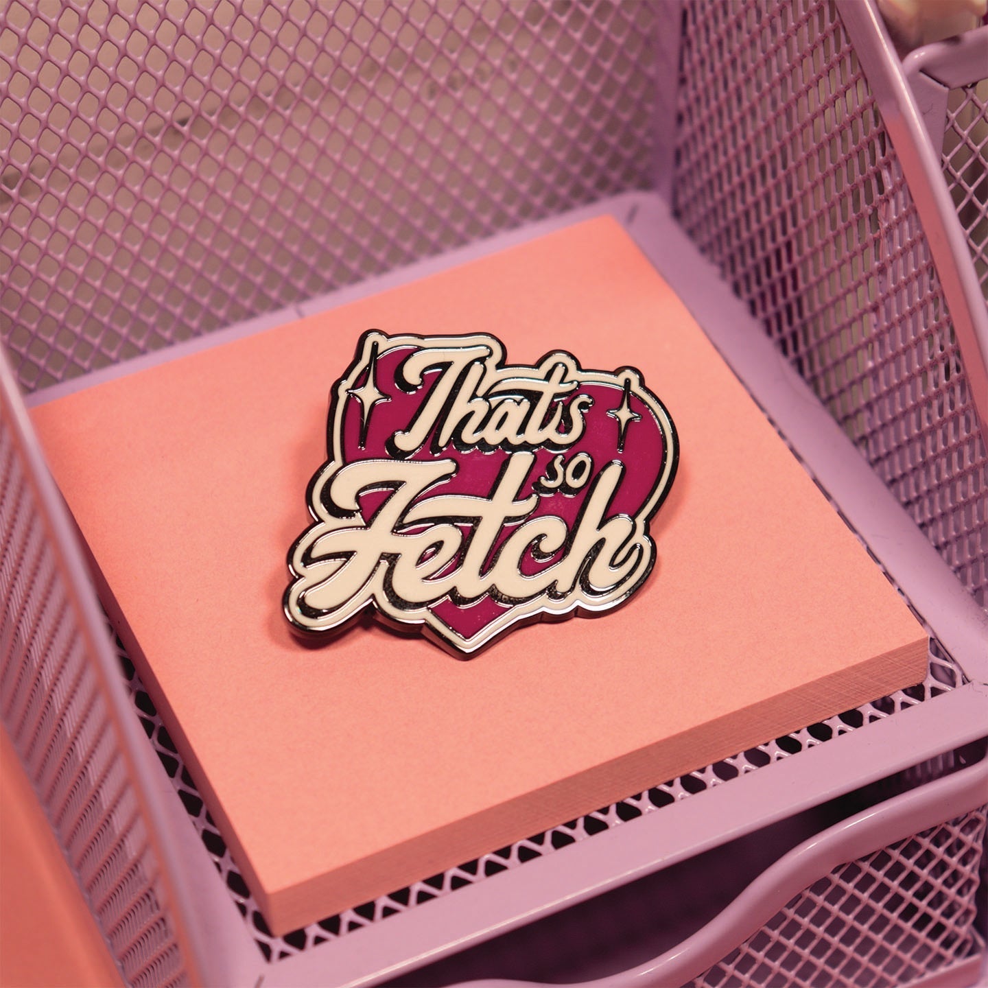 Pin's Mean Girls - That's So Fetch